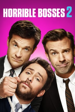 Horrible Bosses 2  - Key Art