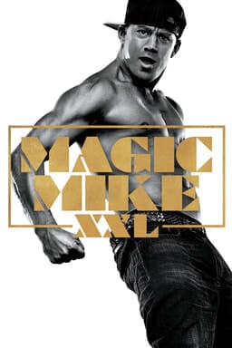 Magic Mike XXL - Key Art
